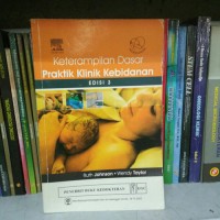 Keterampilan Dasar Praktik Klinik Kebidanan