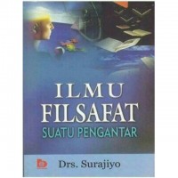 Ilmu Filsafat : suatu pengantar