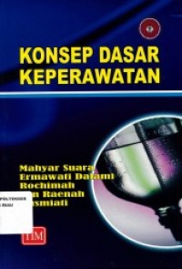 Konsep Dasar Keperawatan