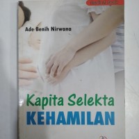 Kapita Selekta Kehamilan