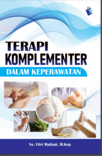 Ebook PSIK : Terapi Komplementer dalam Keperawatan