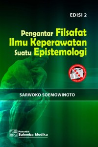 Pengantar Filsafat Ilmu Keperawatan suatu Epistemologi