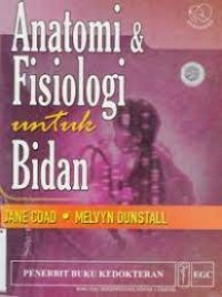 Anatomi Fisiologi untuk Bidan