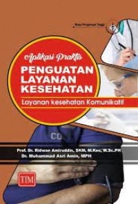 Aplikasi Praktis Penguatan Layanan Kesehatan