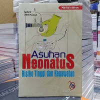 Asuhan Kebidanan Neonatus risiko tinggi dan kegawatan