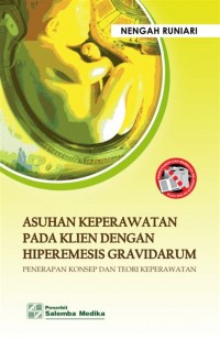 Asuhan Keperawatan pada Klien dengan Hiperemesis Gravidarum