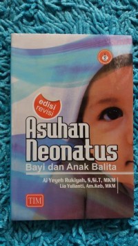 Asuhan Neonatus Bayi dan Anak Balita