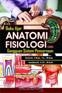 Buku Ajar Anatomi Fisiologi : gangguan system pencernaan