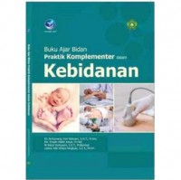 Buku Ajar Bidan Praktik Komplementer dalam Kebidanan