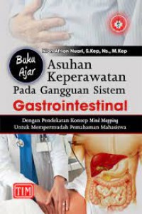 Buku Ajar Keperawatan pada Gangguan Sistem Gastrointestinal