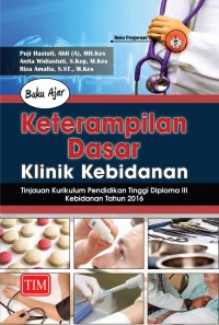 Buku Ajar Keterampilan Dasar klinik kebidanan