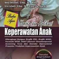 Buku ajar konsep dan aplikasi keperawatan anak