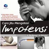 Cara Jitu Mengatasi Impotensi