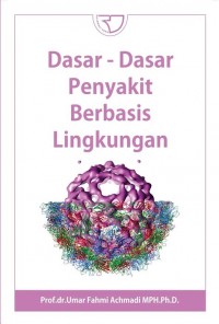 Dasar-dasar Penyakit Berbasis Lingkungan