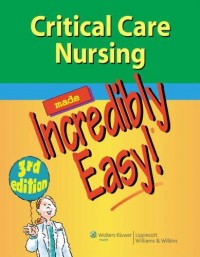 Ebook  PSIK : Critical Care Nursing : Made Incredibly Easy