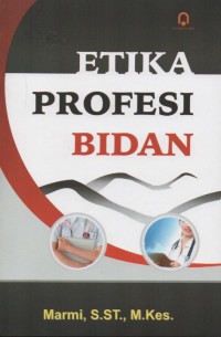 Etika Profesi Bidan