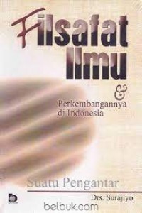 Filsafat Ilmu & perkembangannya di indonesia