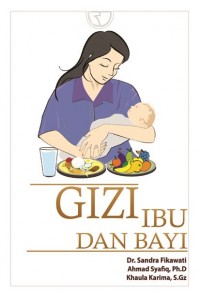 Gizi Ibu dan Bayi