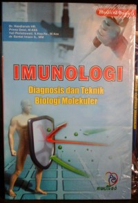 Imunologi : diagnosis dan teknik biologi molekuler