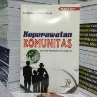 Keperawatan Komuniats dengan Pendekatan Praktis