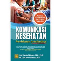 Komunikasi Kesehatan : pendekatan antarbudaya