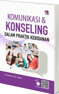 Komunikasi & Konseling dalam praktik kebidanan