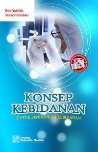 Konsep Kebidanan : untuk pendidikan kebidanan