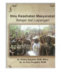 llmu Kesehatan Masyarakat : Belajar & Lapangan