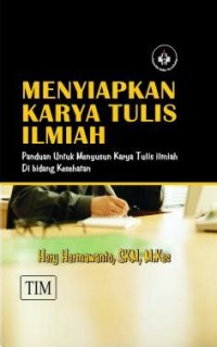 Menyiapkan Karya Tulis Ilmiah