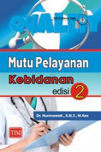 Mutu Pelayanan Kebidanan Edisi 2