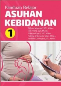 Panduan belajar asuhan kebidanan