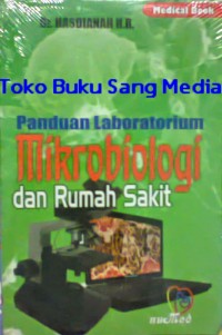 Panduan Laboratorium Mikrobiologi dan Rumah Sakit