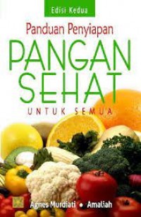 Panduan Penyiapan Pangan Sehat Untuk Semua