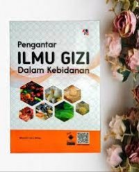 Pengantar Ilmu Gizi dalam Kebidanan