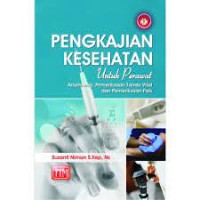 Pengkajian Kesehatan Untuk Perawat