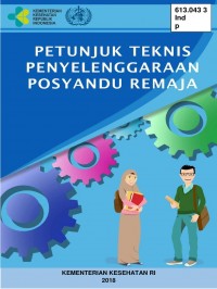 Petunujuk Teknis Penyelenggaraan Posyandu Remaja