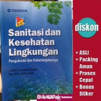 Sanitasi dan Kesehatan Lingkungan