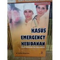 Kasus Emergency Kebidanan untuk kebidanan dan keperawatan