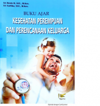 Buku ajar kesehatan perempuan dan keluarga berencana